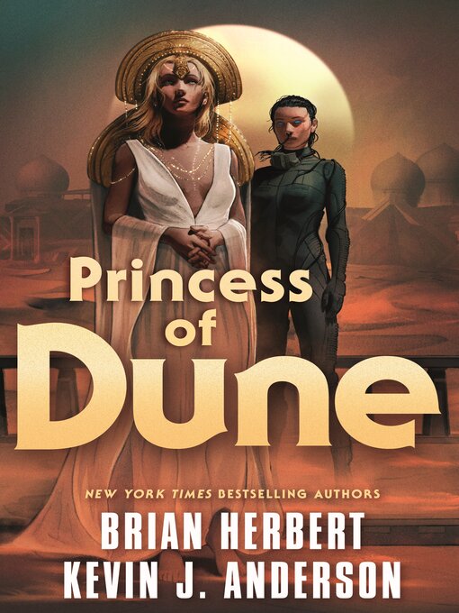 Title details for Princess of Dune by Brian Herbert - Wait list